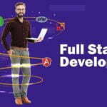 Advantages of Becoming Full Stack Developer in Your IT Career